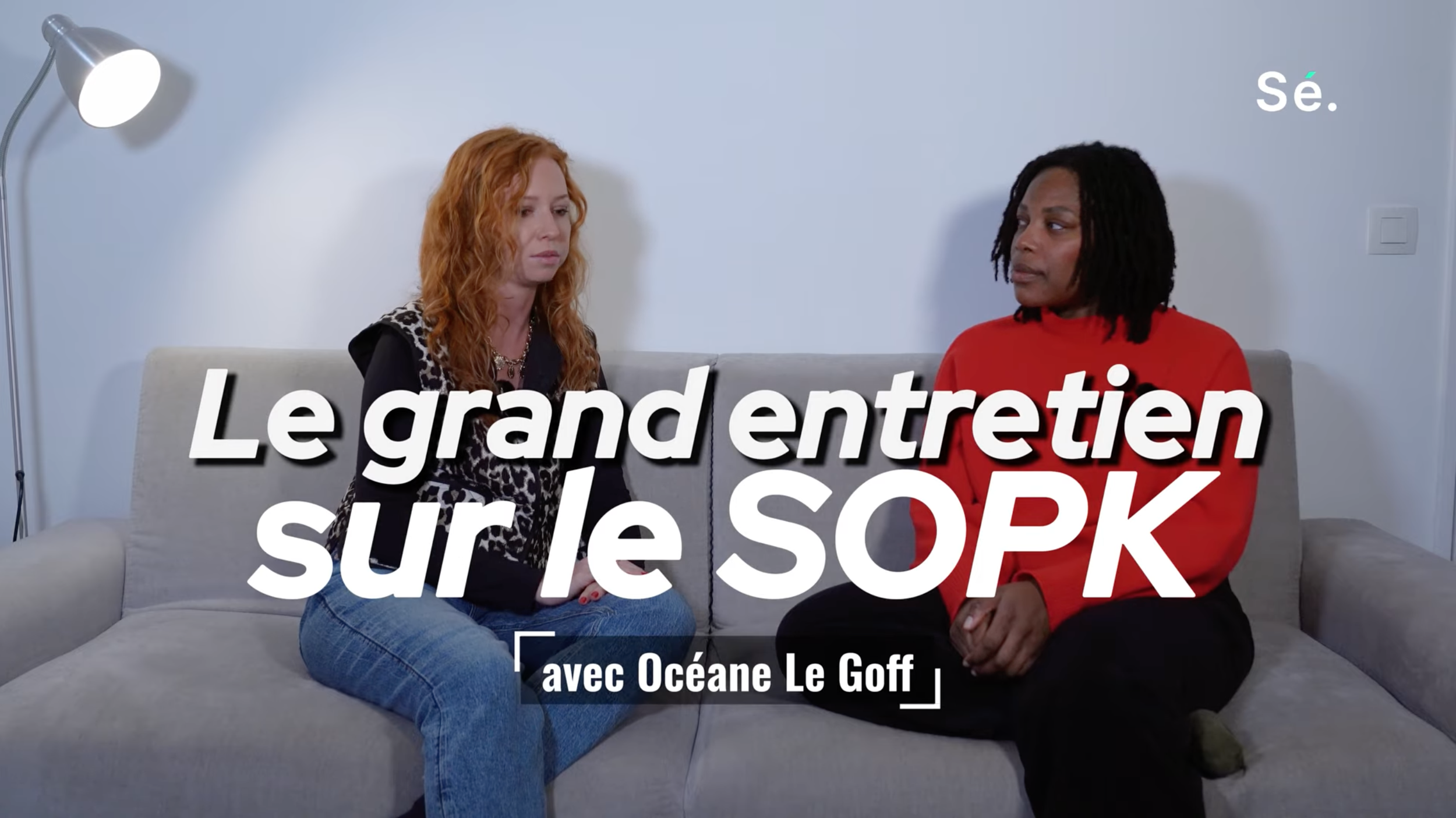 Le Grand Entretien sur le SOPK