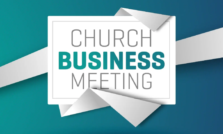 ANNUAL CHURCH BUSINESS MEETING