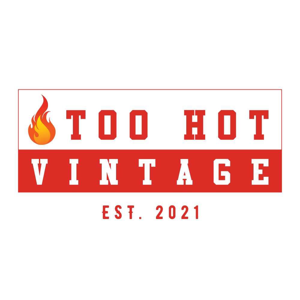 Too Hot Vintage