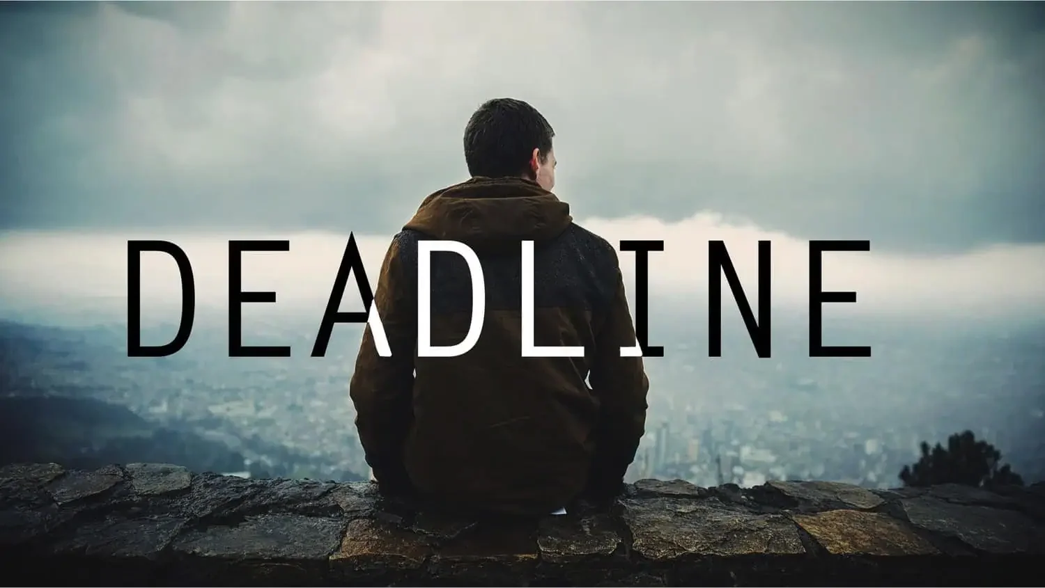 Deadline