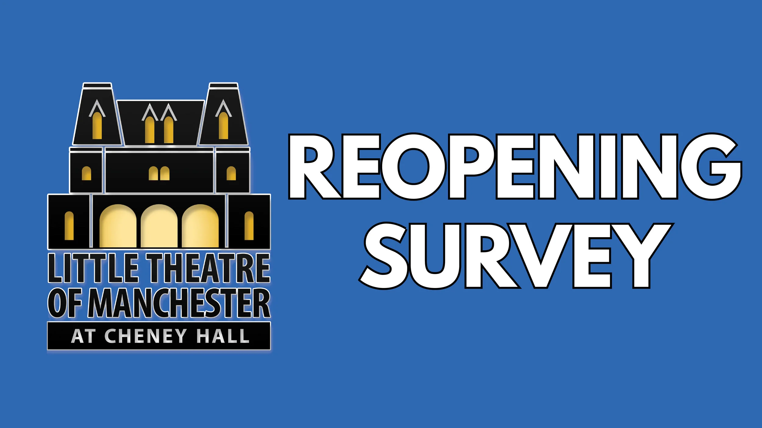 Reopening Cheney Hall Survey