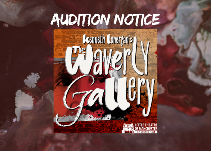 AUDITIONS: Waverly Gallery