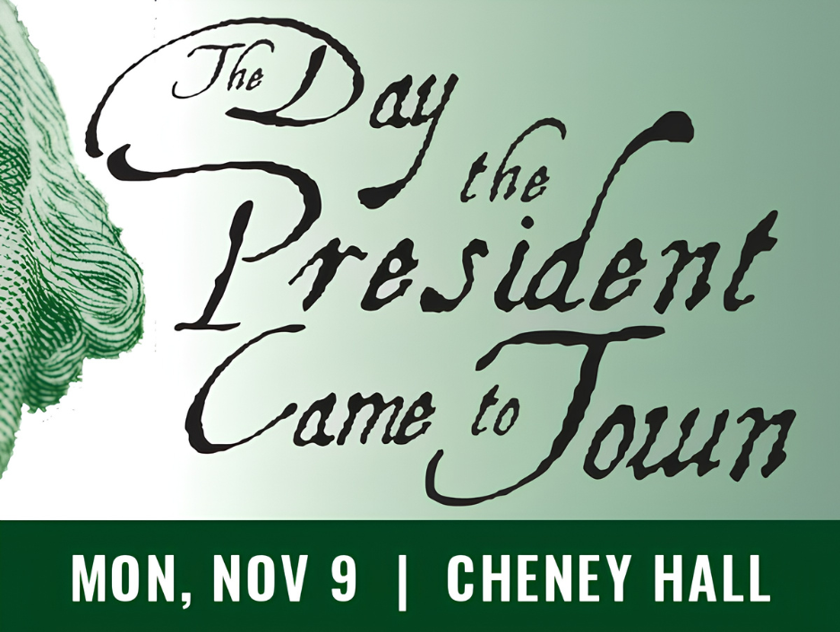THE DAY THE PRESIDENT CAME TO TOWN
