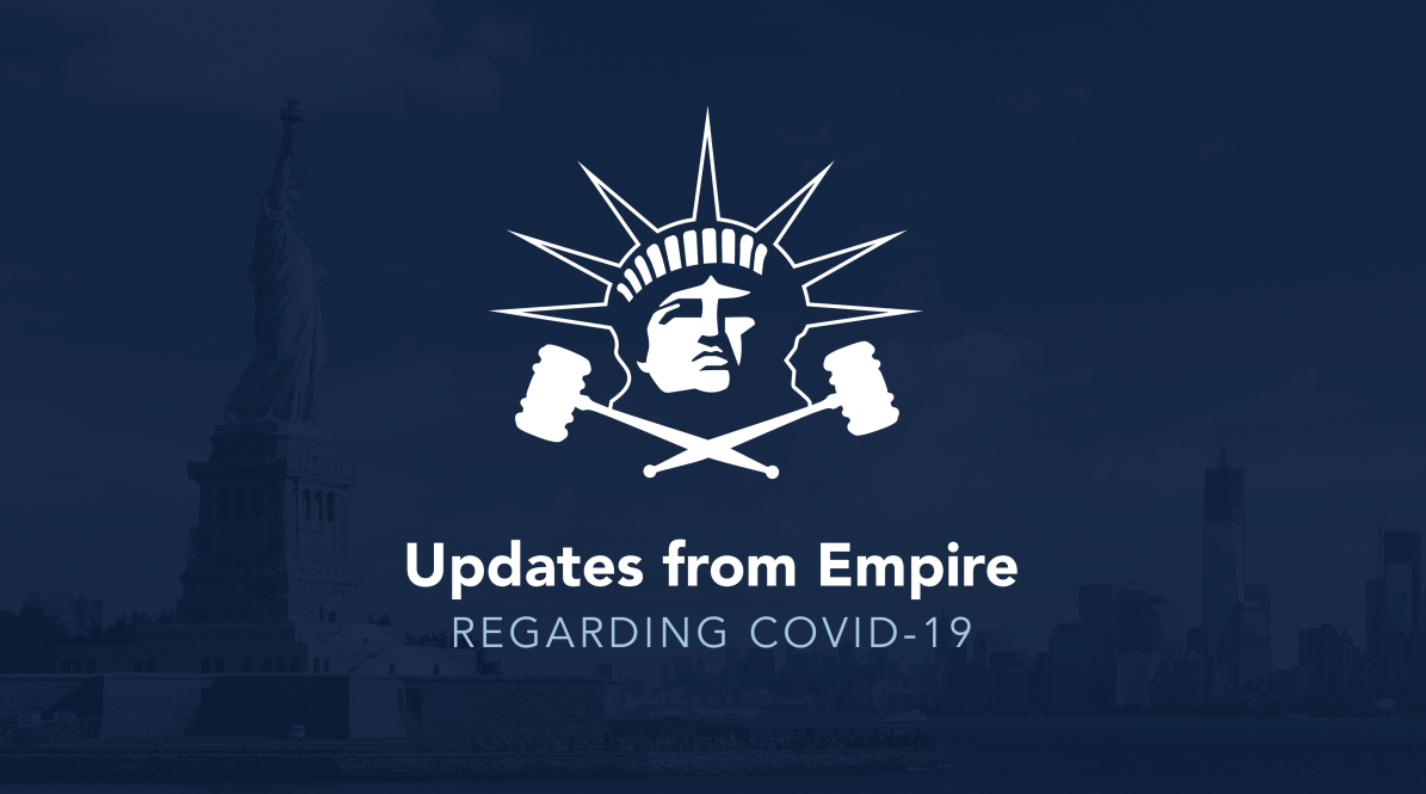 Updates from Empire: Regarding COVID-19