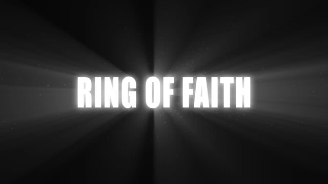 Ring of Faith Trailer