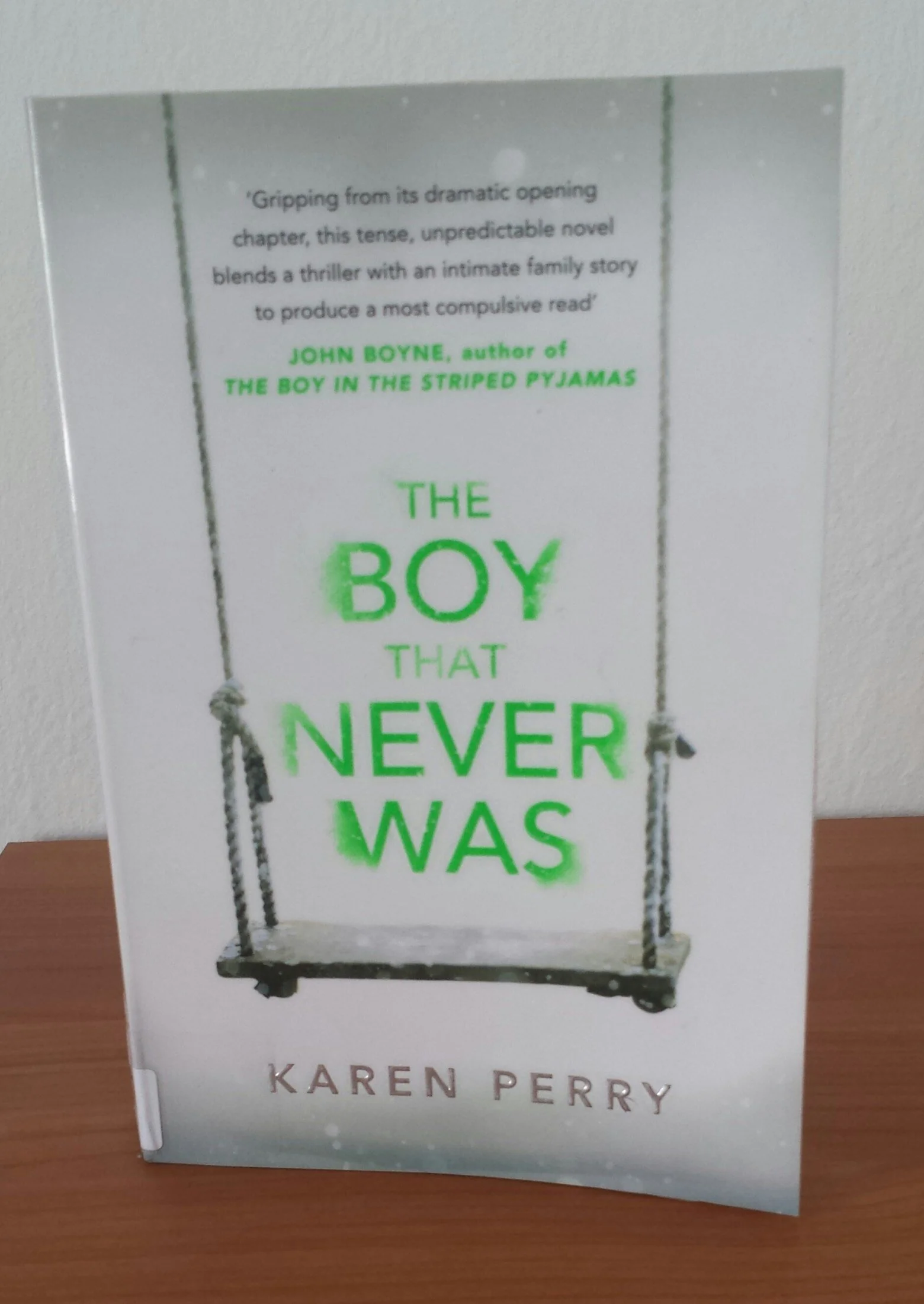 The Boy That Never Was by Karen Perry