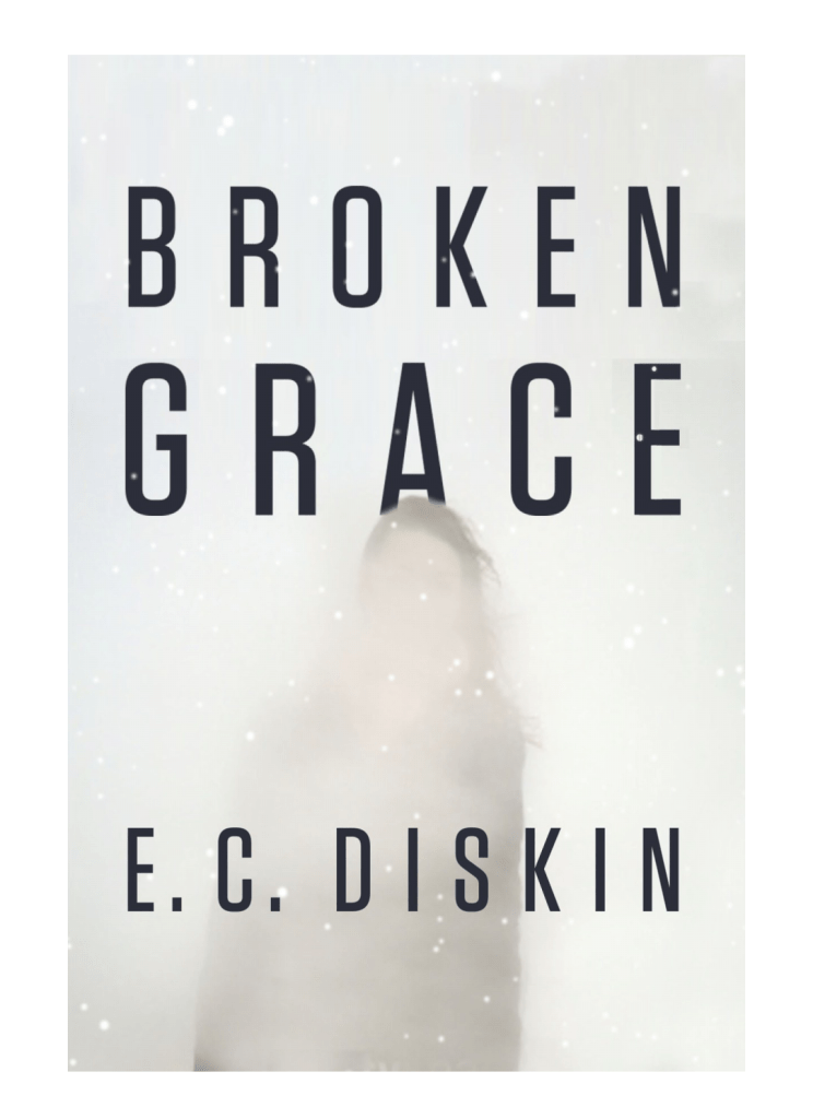 Broken Grace by E.C. Diskin