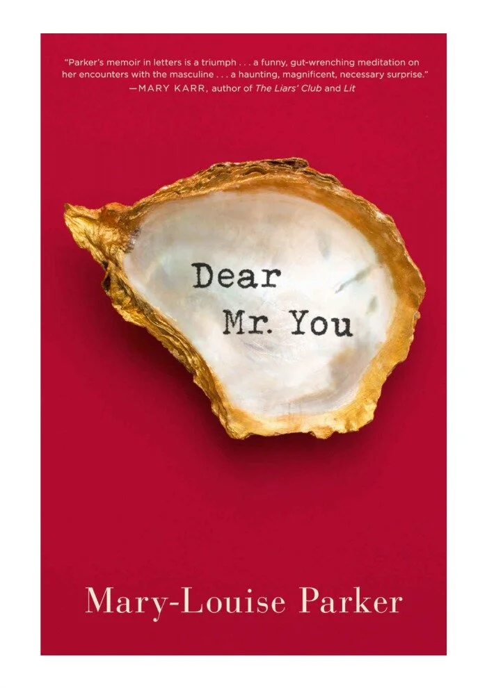 Dear Mr. You by Mary-Louise Parker