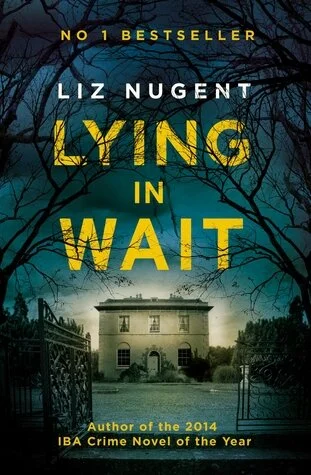 Lying in Wait by Liz Nugent
