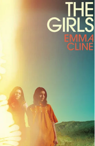 The Girls By Emma Cline