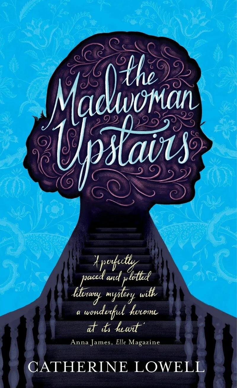The Madwoman Upstairs By Catherine Lowell
