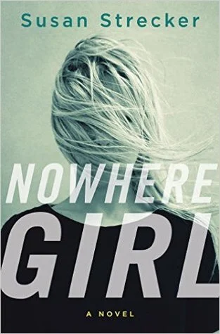 Nowhere Girl By Susan Strecker