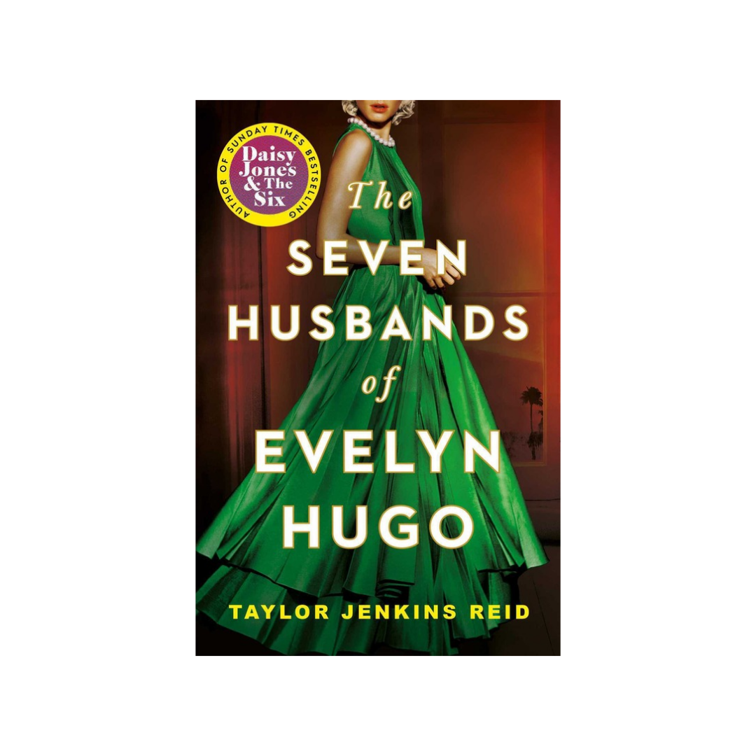 The Seven Husbands of Evelyn Hugo by Taylor Jenkins Reid