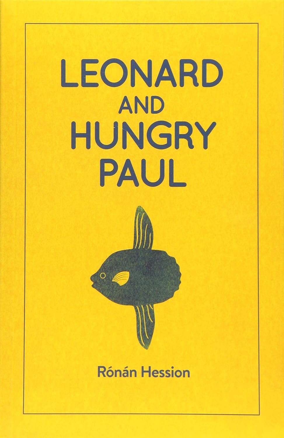 Leonard and Hungry Paul by Rónán Hession