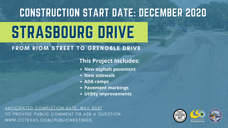Corpus Christi Public Input: Strasbourg Drive – Riom Street to Grenoble Drive