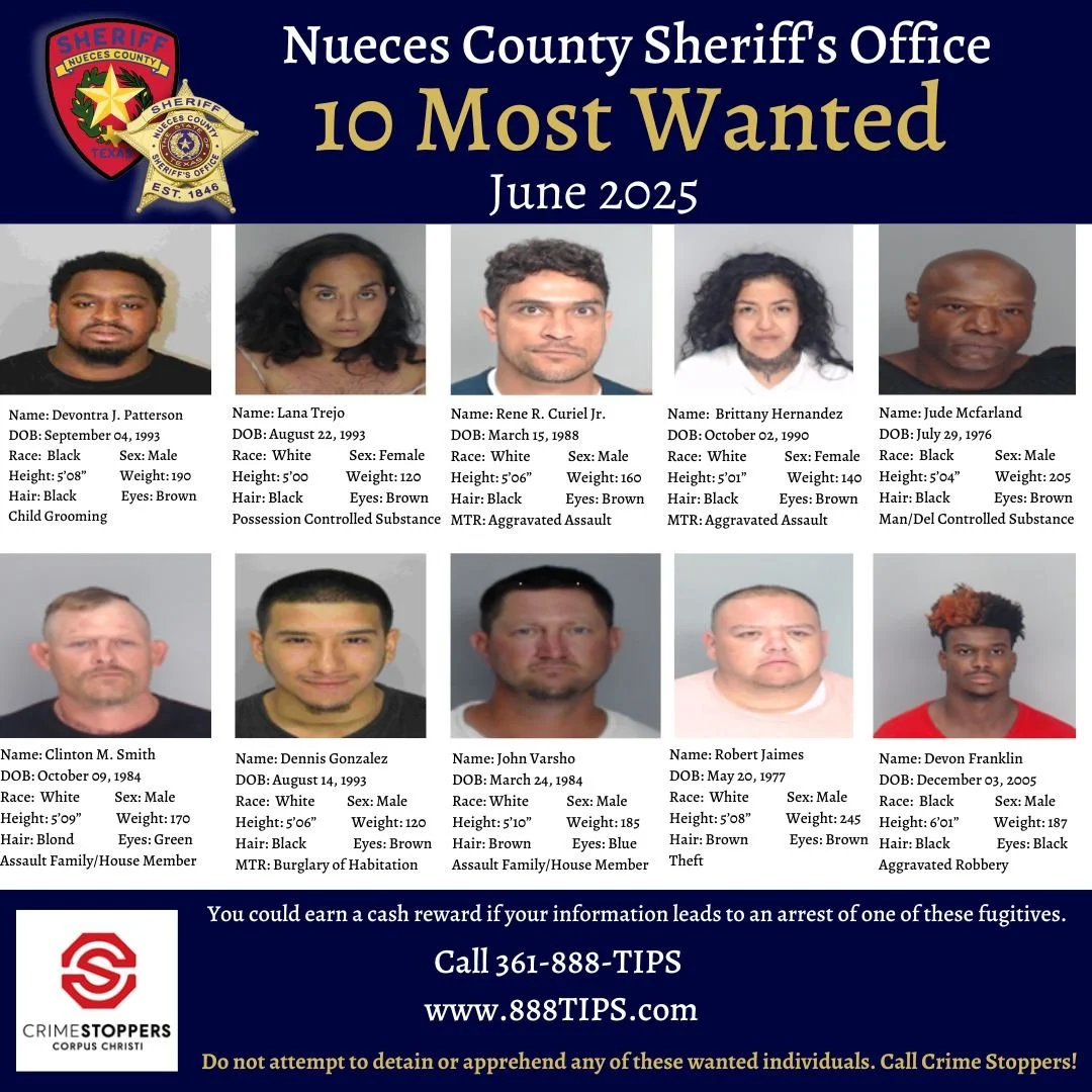 Nueces County Sheriff’s Office Releases June 2025 Top 10 Most Wanted ...