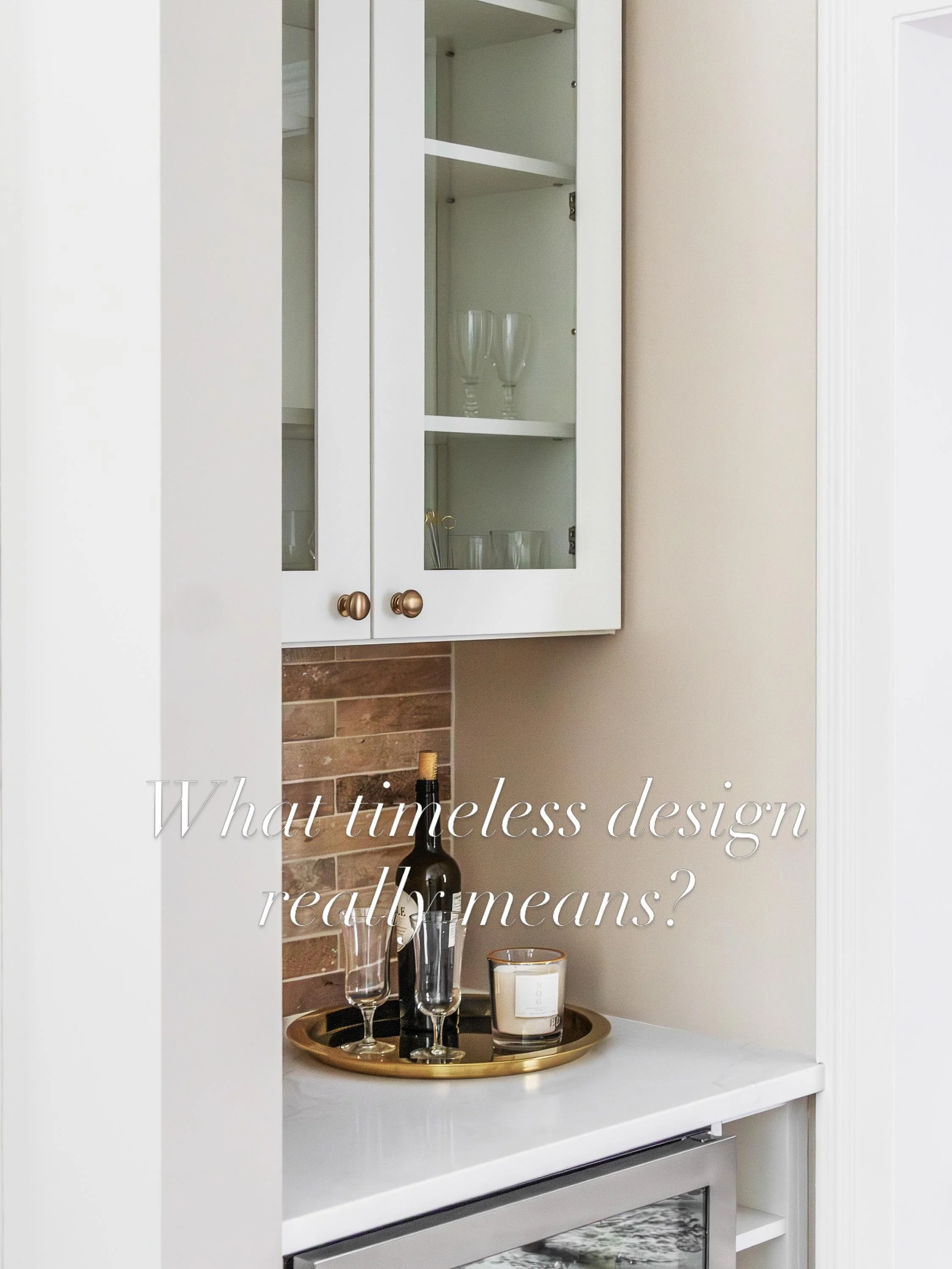 What does &ldquo;timeless design&rdquo; really mean? It&rsquo;s not about following trends&mdash;it&rsquo;s about choosing quality materials, balancing proportions, and building a neutral foundation that allows personality to shine through in the det
