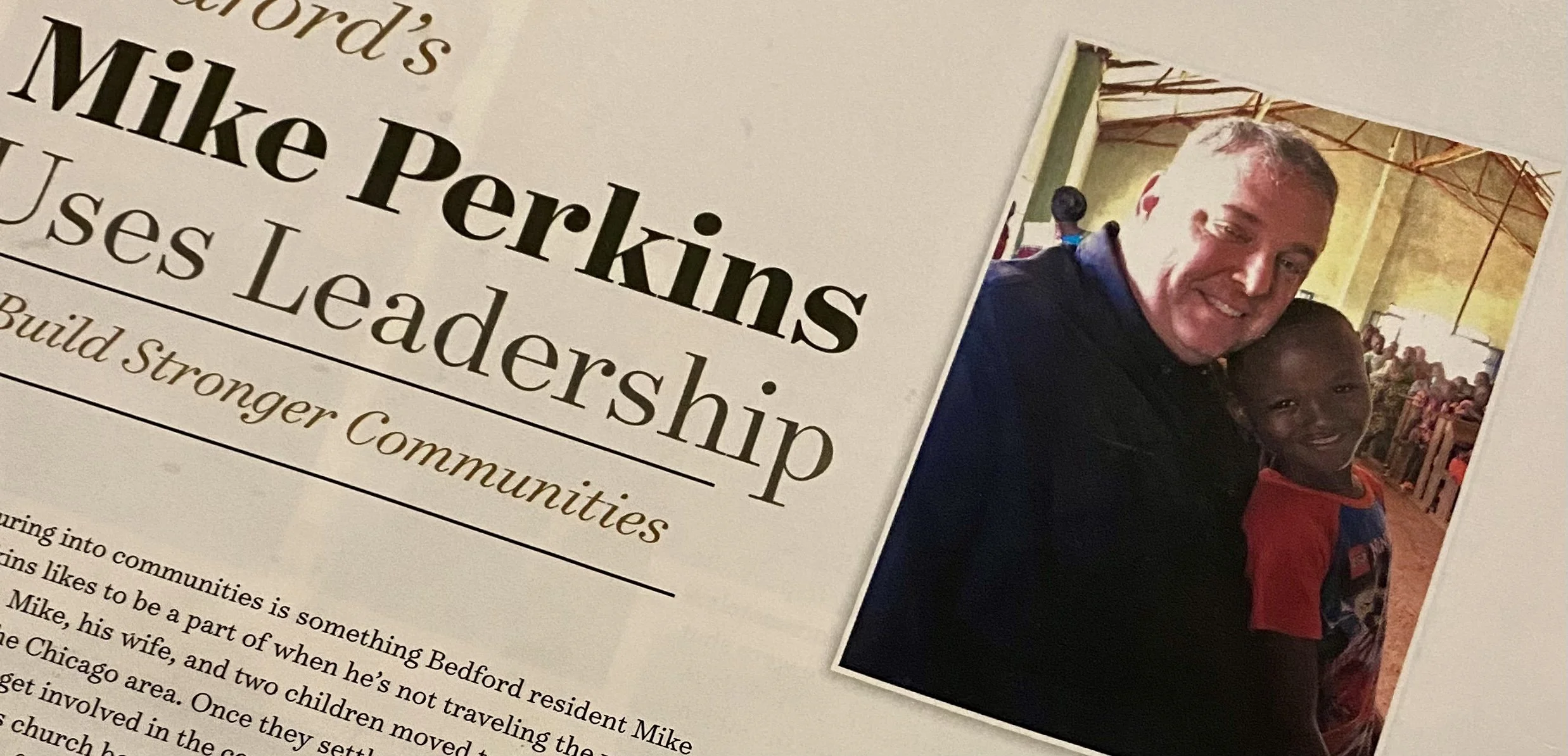 Mission Life’s Mike Perkins Talks to Bedford Living Magazine About Building Stronger Communities