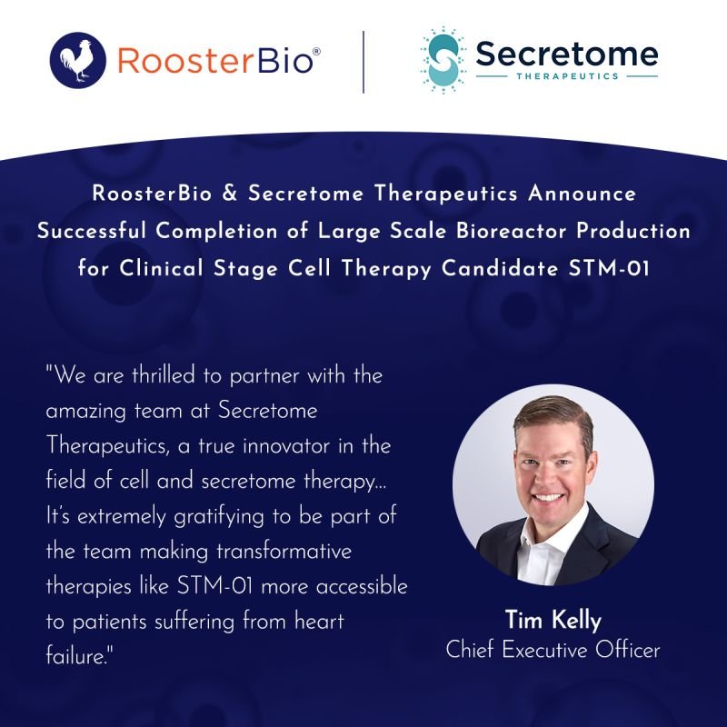 RoosterBio & Secretome Therapeutics Announce Successful Completion of Large Scale Production for Clinical Stage Cell Therapy Candidate