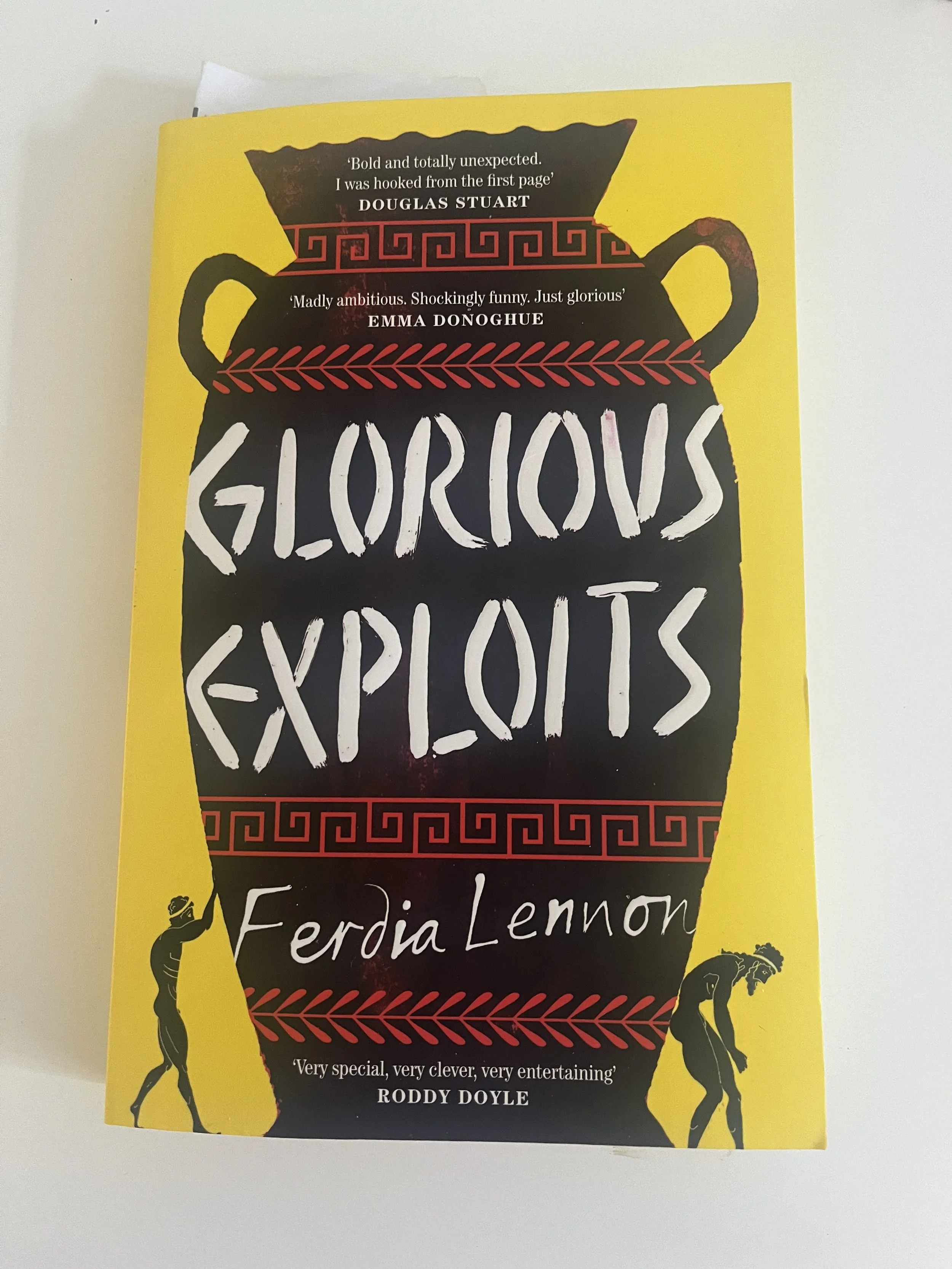 Glorious Exploits. Ferdia Lennon