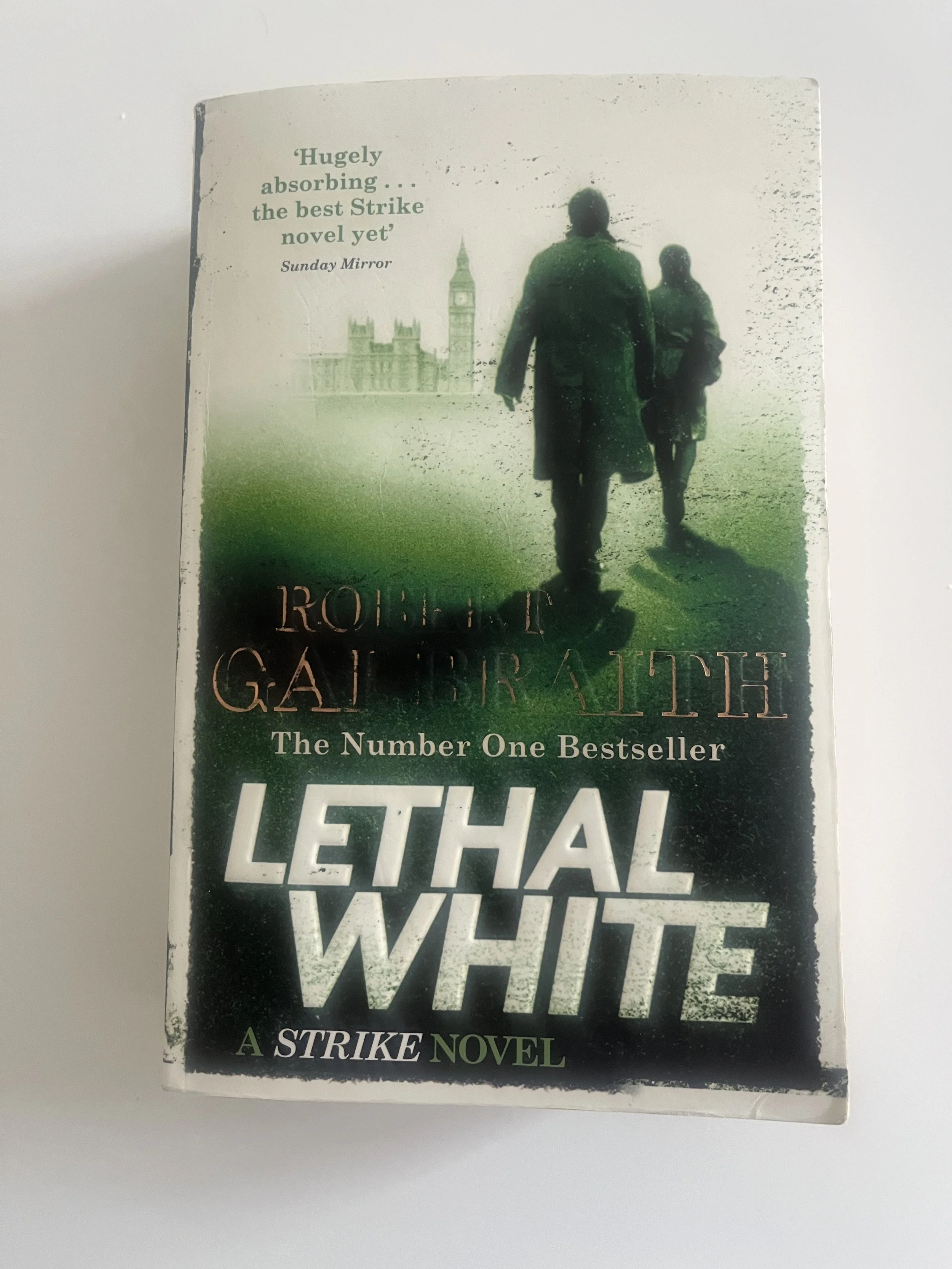 Lethal White. 'Robert Galbraith' (J K Rowling)