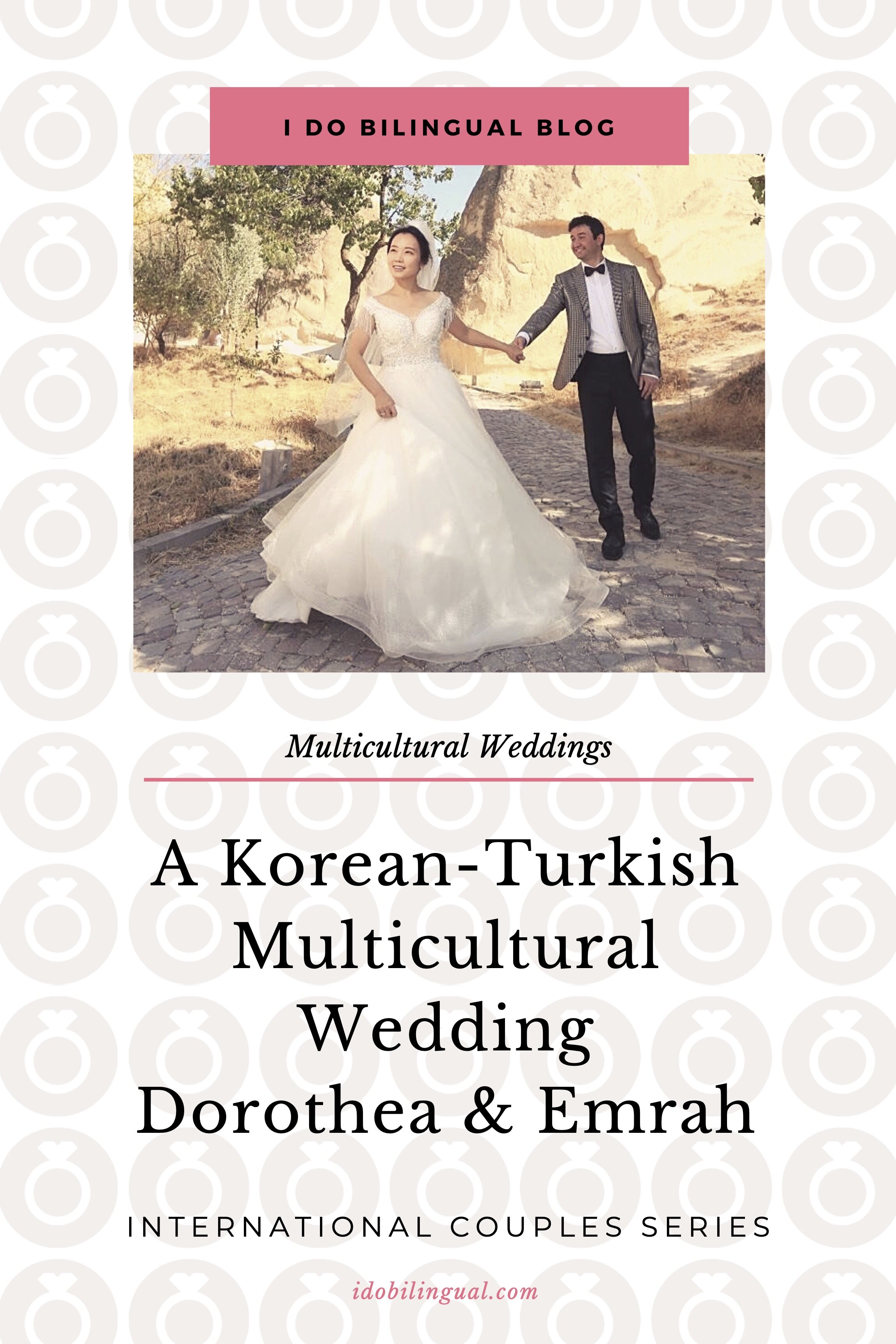 A Korean-Turkish Multicultural Wedding | Dorothea & Emrah — I Do Bilingual