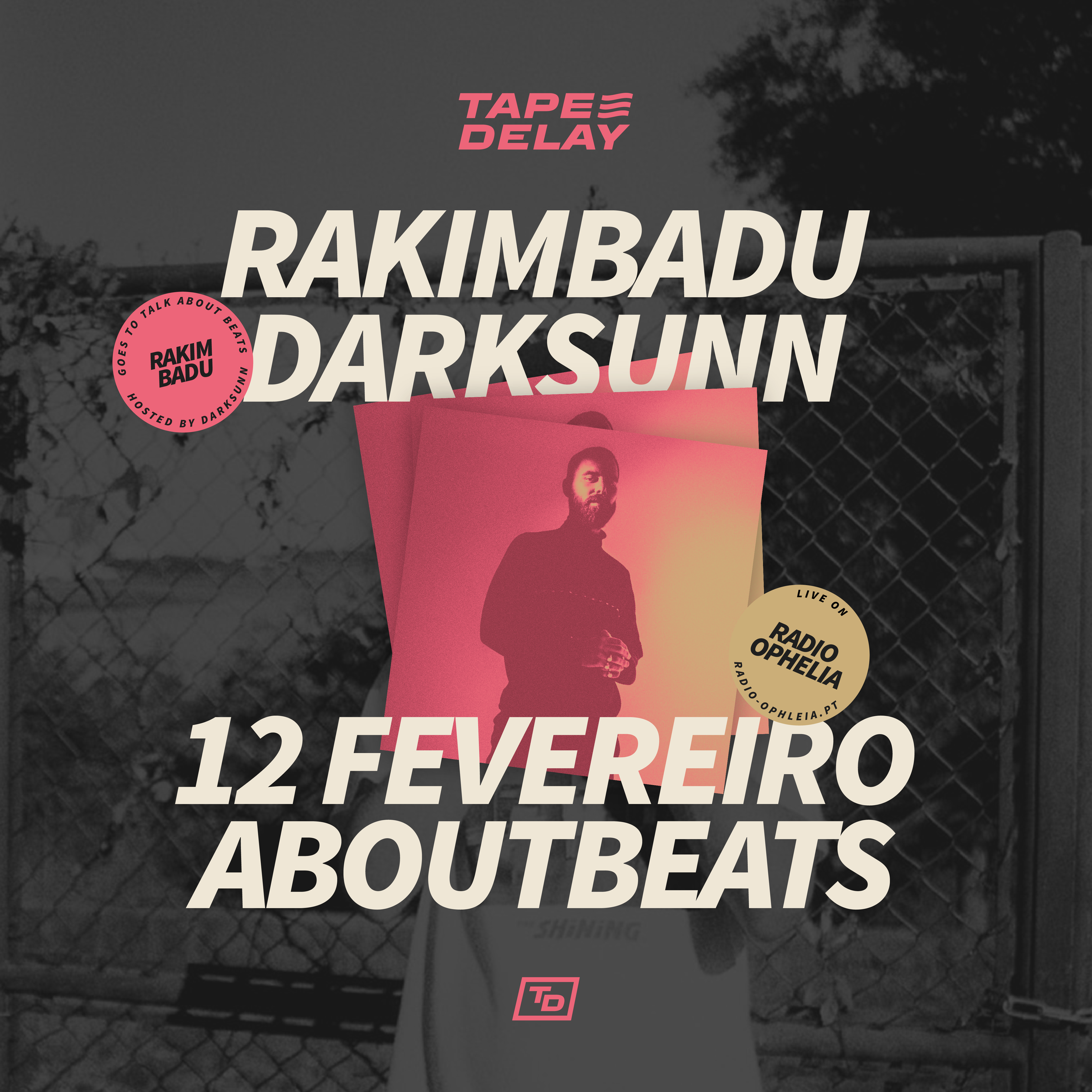 TAPE DELAY T6 Ep06 - c/ RakimBadu e  DarkSunn