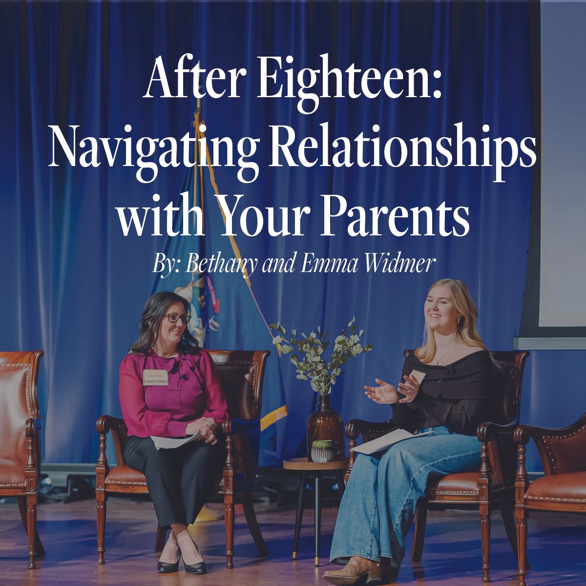 After Eighteen: Navigating Relationships with Your Parents