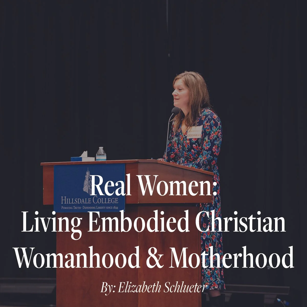 Real Women: Living Embodied Christian Womanhood and Motherhood