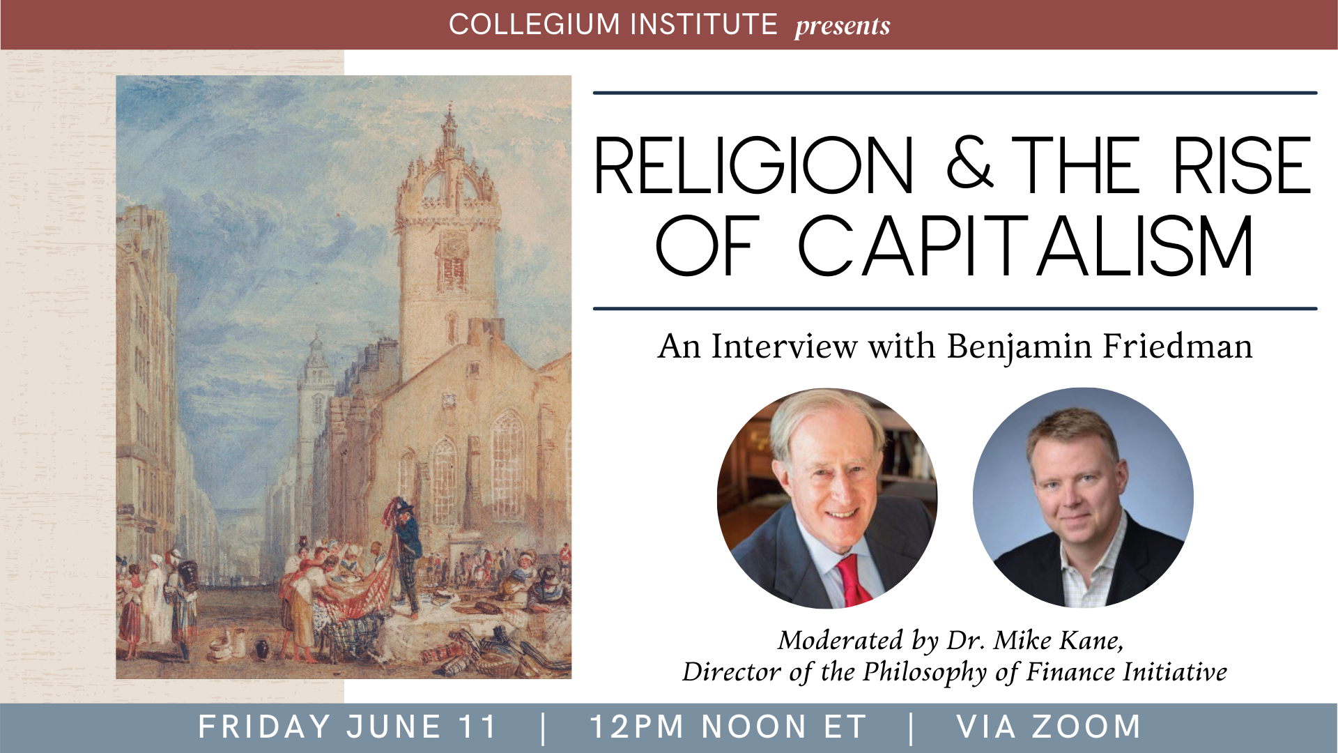 Religion and the Rise of Capitalism: An Interview with Benjamin Friedman
