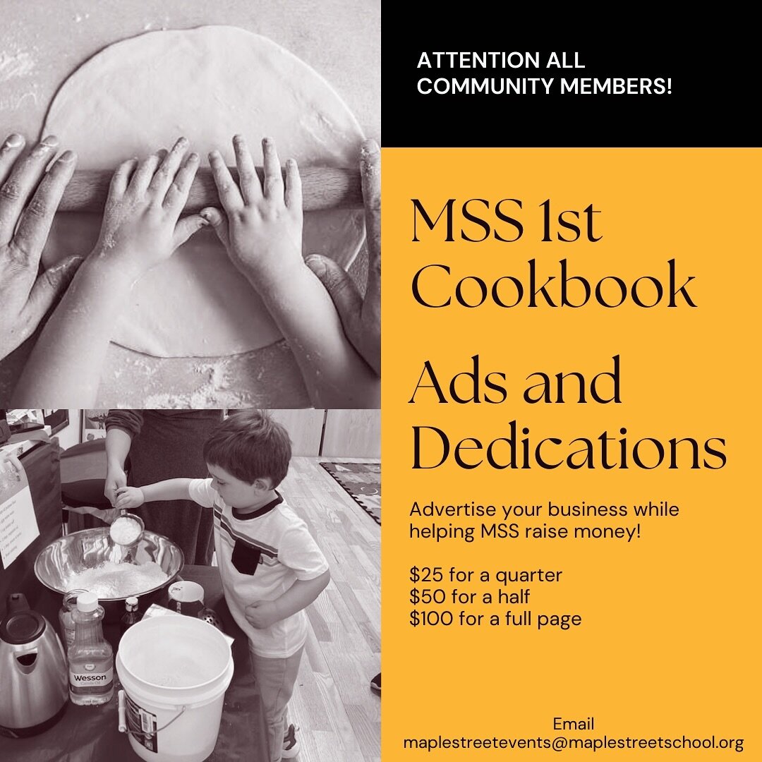 📢Ads and Dedications for sale $25, $50, $100 full page!! Please help us raise money for our UPK budget gap all while spreading deliciousness across Brooklyn! Submit a recipe or buy an add by emailing maplestreetevents@maplestreetschool.org 🤤