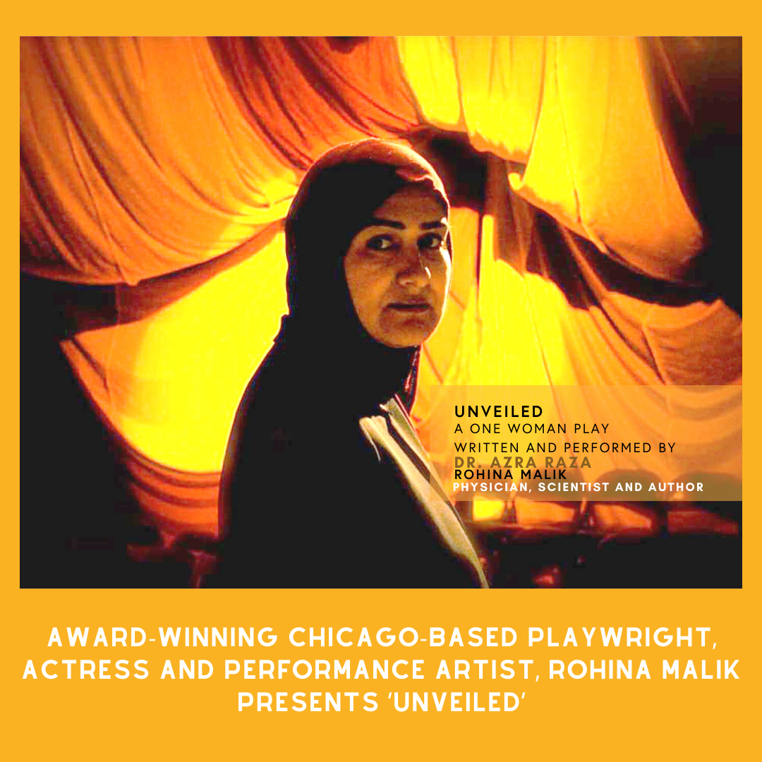 Unveiled: Written &amp; performed by Rohina Malik