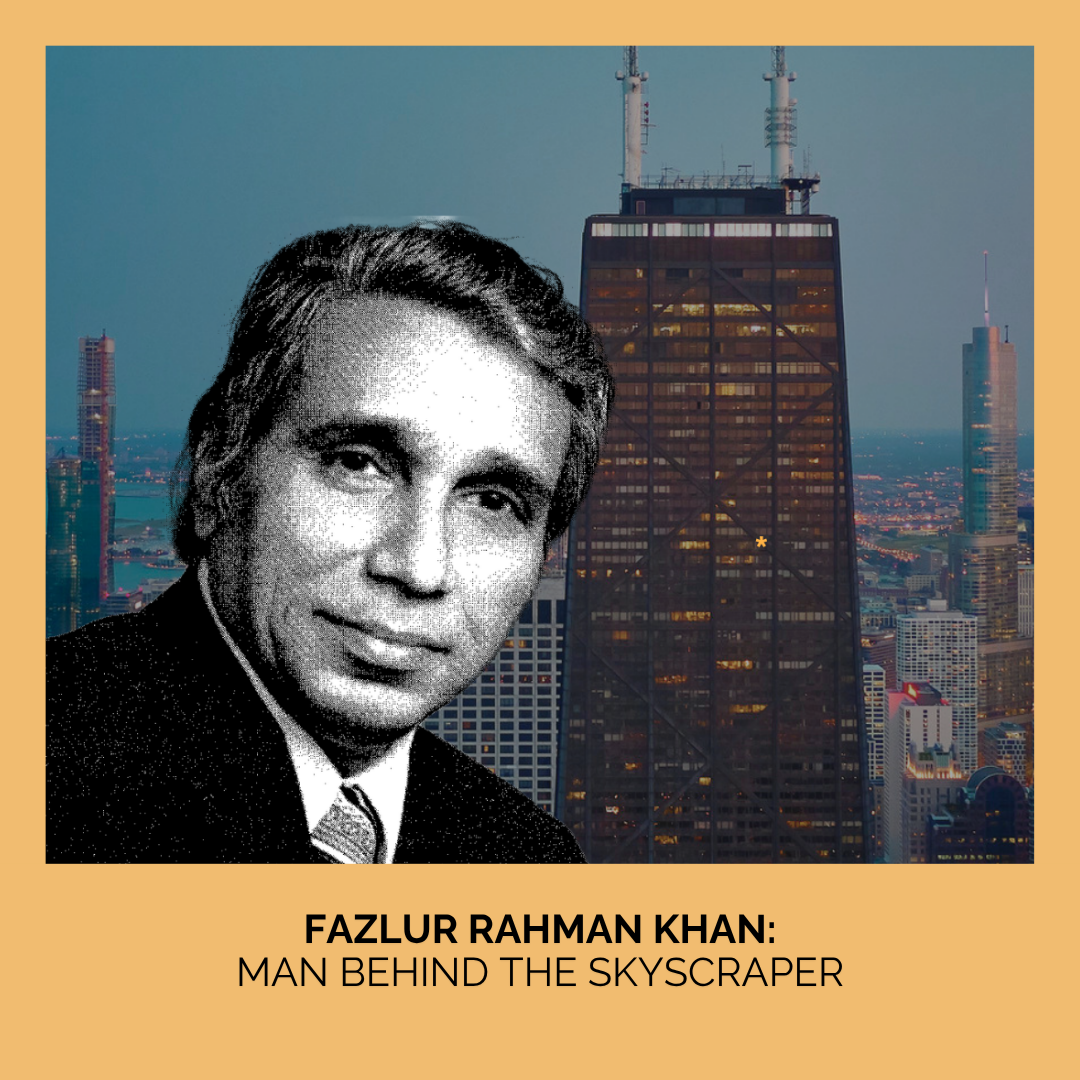 Community Conversation 1 | Fazlur Rehman Khan: Man behind the skyscraper