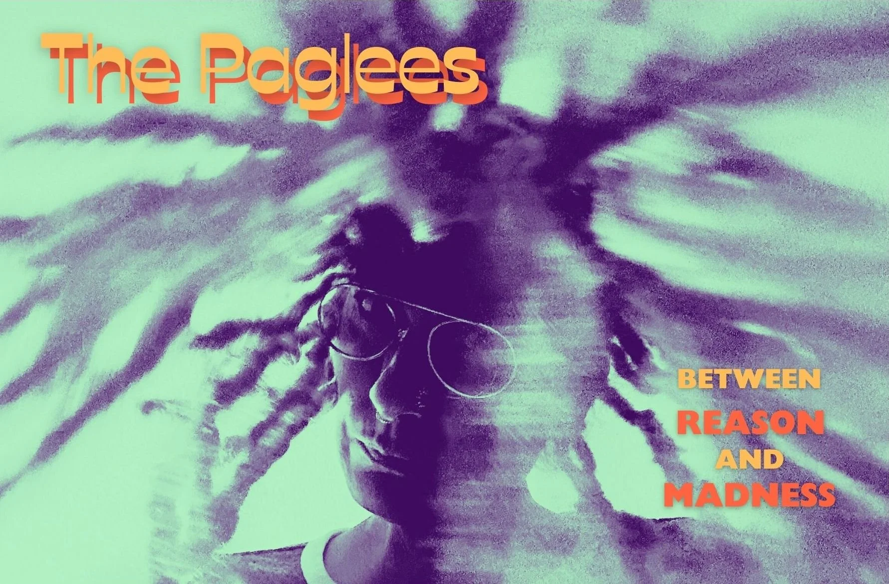 The Paglees: Between Reason and Madness