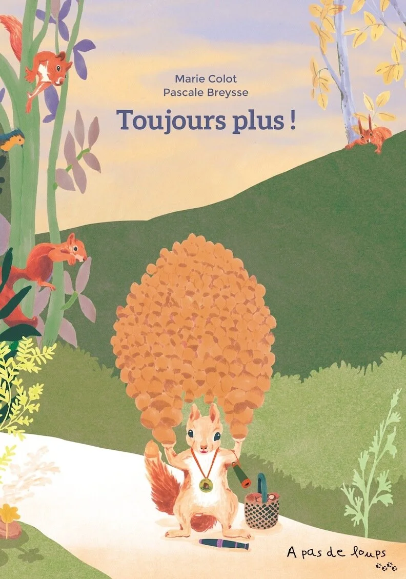 Toujours plus ! de Marie Colot et Pascale Breysse disponible le 13 octobre 2026 chez vos libraires