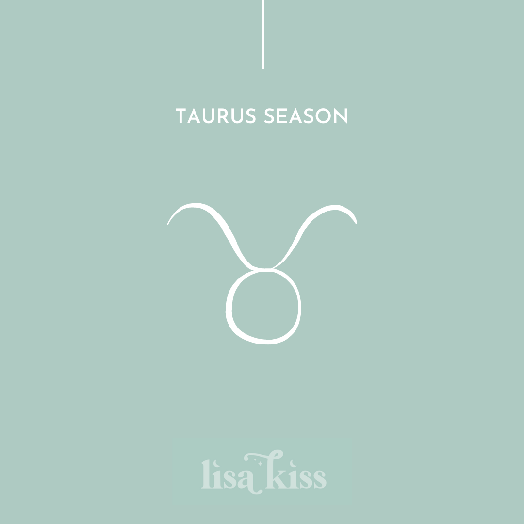 Taurus Season 2022  
