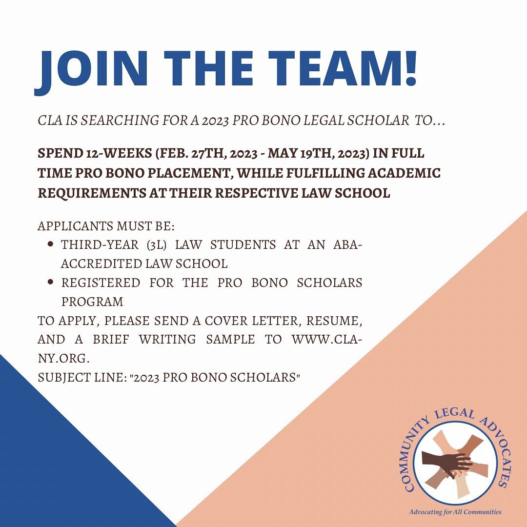 Applications for Pro Bono Scholars placement at CLA are now open! With the Pro Bono Scholars Program, 3rd year law students can work full time for 12 weeks while completing an academic component at their law school. Students will have the opportunity