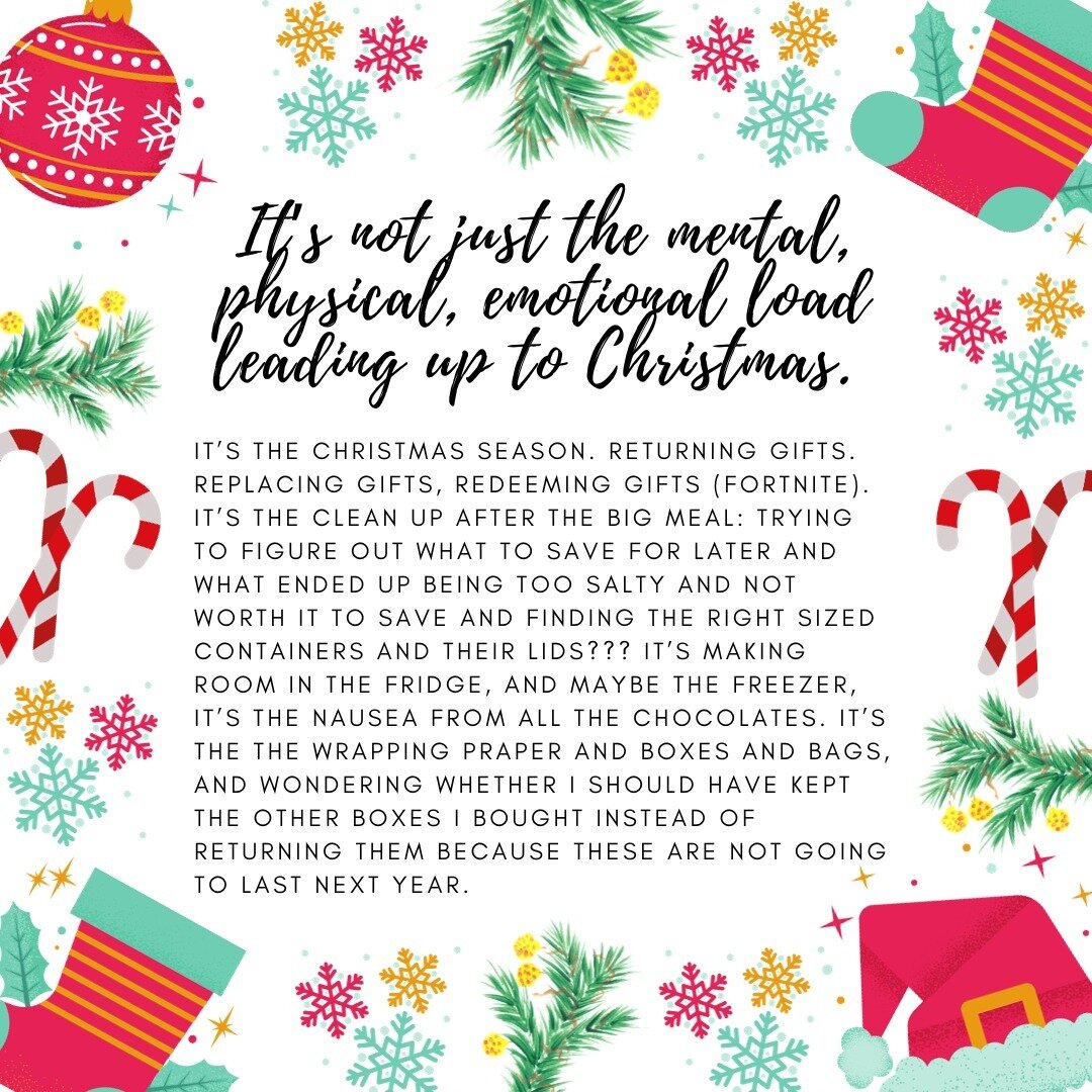 Just some thoughts about this in-between, post-Christmas time. Mostly a reminder to myself. Sending love &lt;3 

It&rsquo;s the Christmas season. Returning gifts. replacing gifts, redeeming gifts (Fortnite). It&rsquo;s the clean up after the big meal