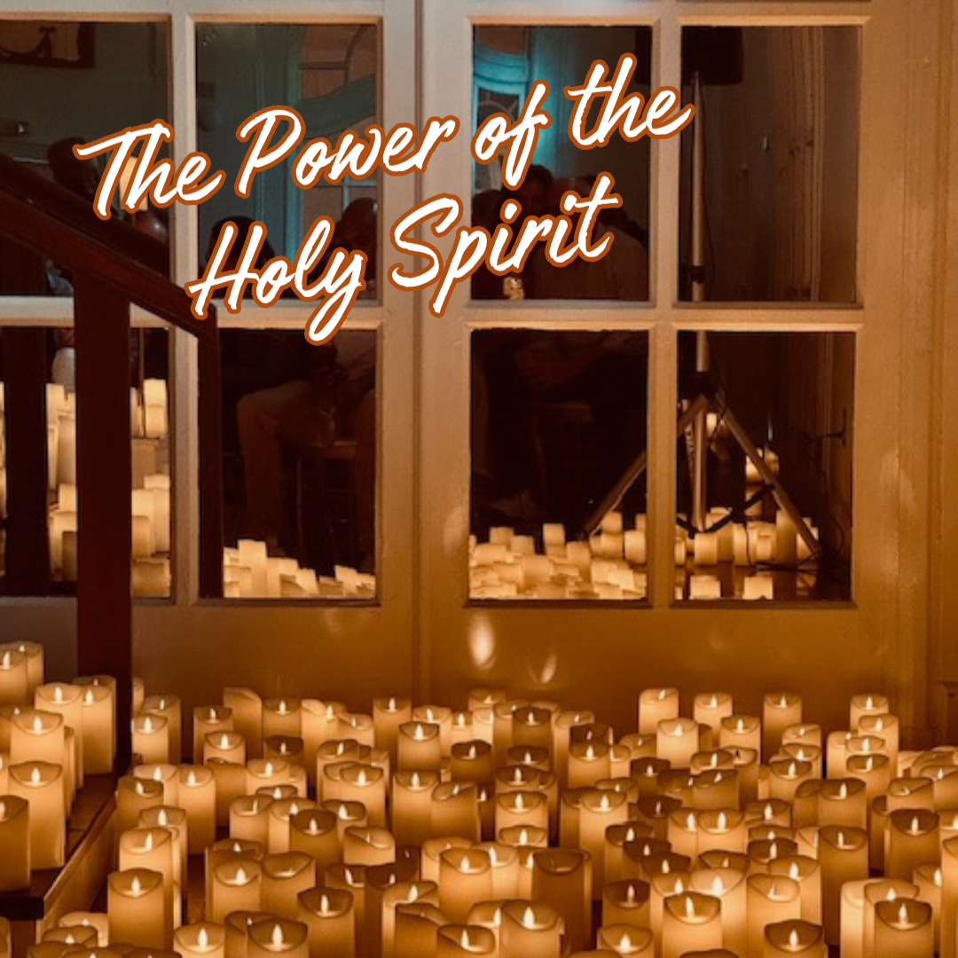 The Power of the Holy Spirit