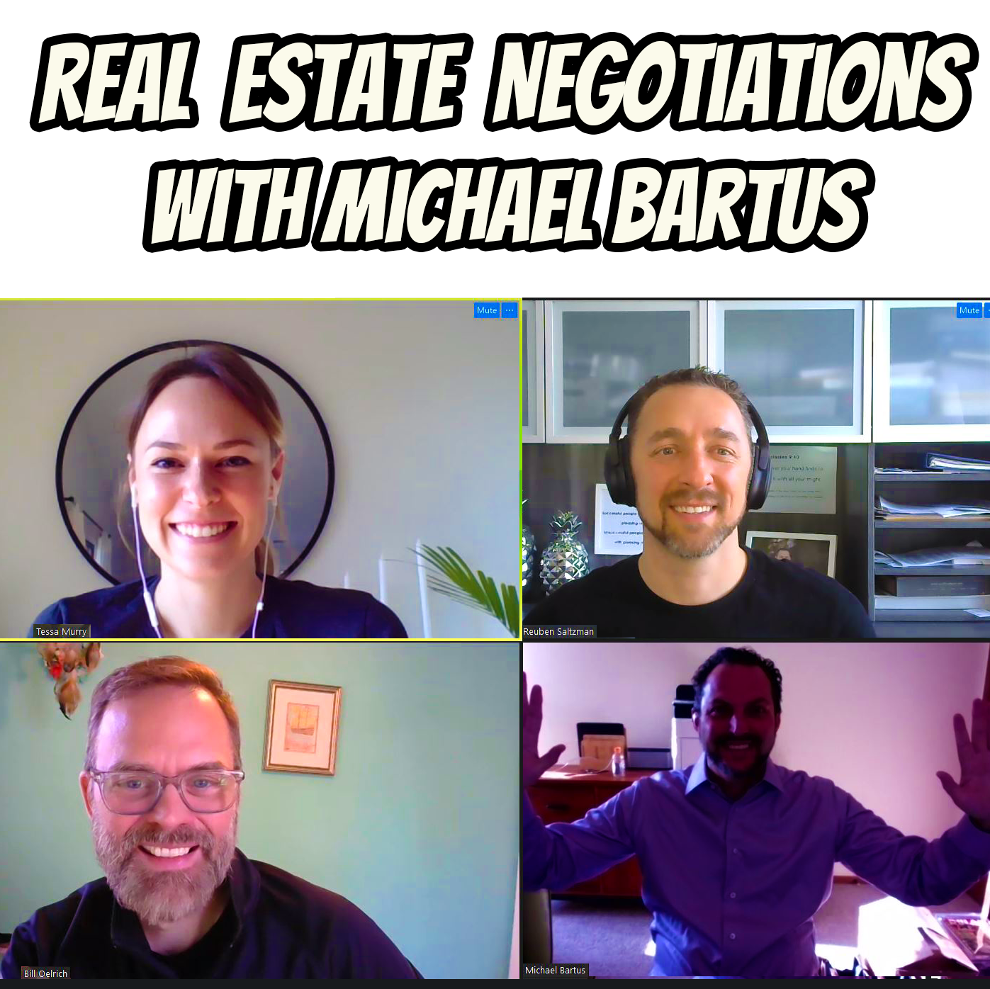 Real Estate Negotiations (with Michael Bartus)