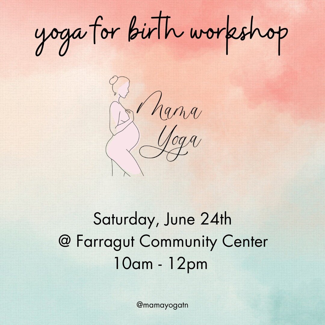 This workshop is for pregnant women that are looking for ways to prepare their body and minds for labor and delivery 💕🤰

When: Saturday, June 24th @ 10am - 12pm
Where: Farragut Community Center - Large Classroom 
Cost: $50 (via Venmo - @mamayogatn)