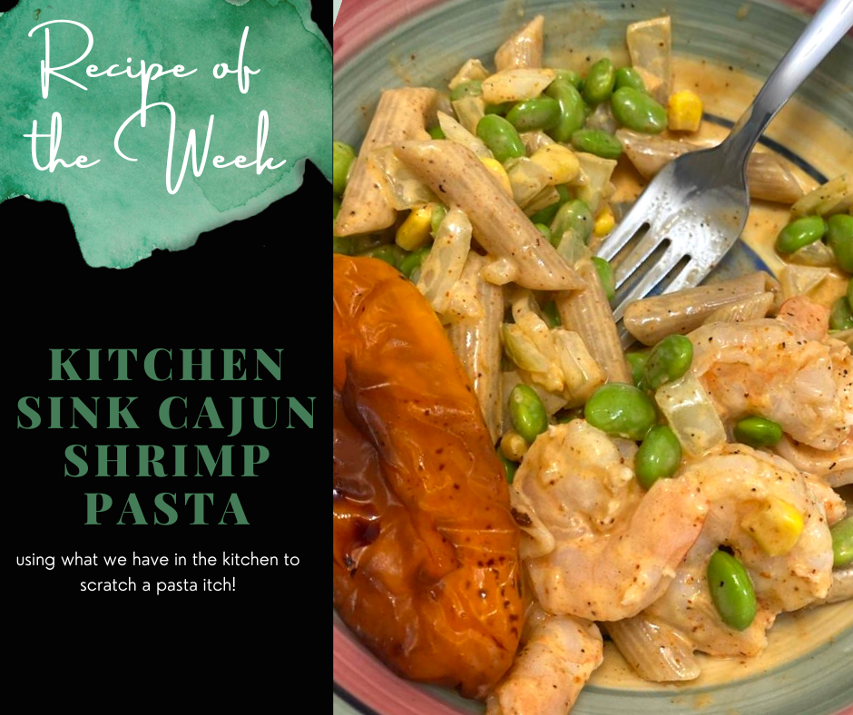 Kitchen Sink Cajun Shrimp Pasta