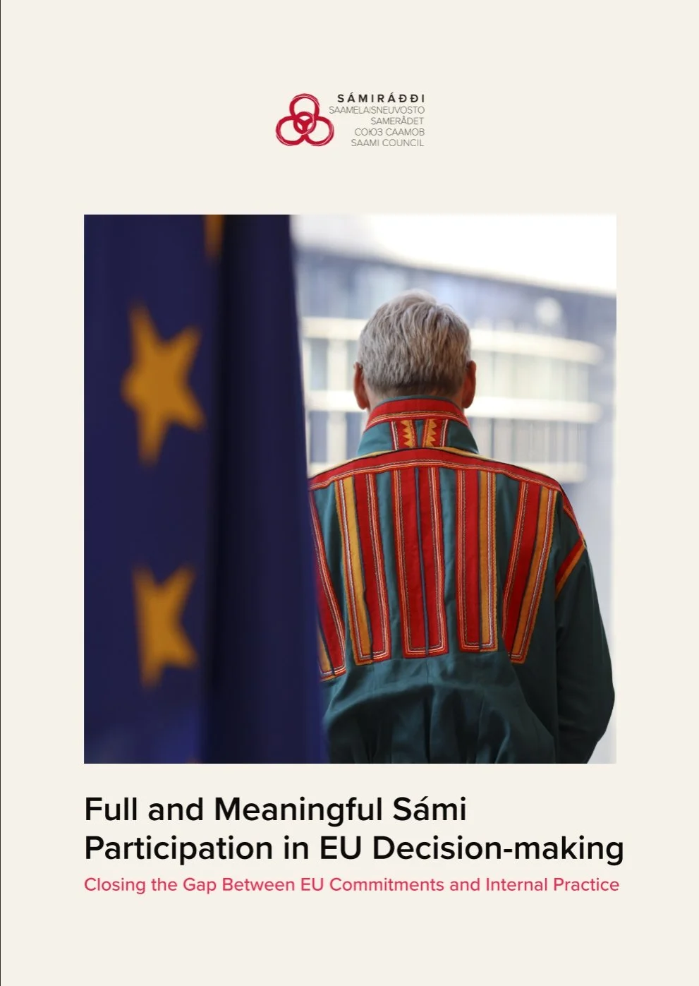Full and Meaningful Sámi Participation in EU Decision-making - Closing the Gap Between EU Commitments and internal Practice