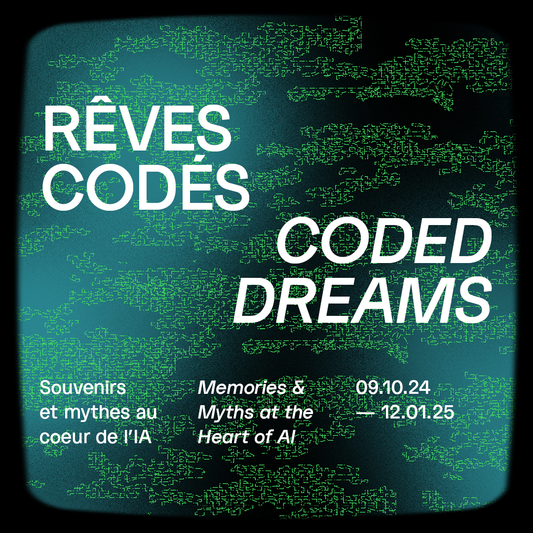 CODED DREAMS @ PHI CENTRE
