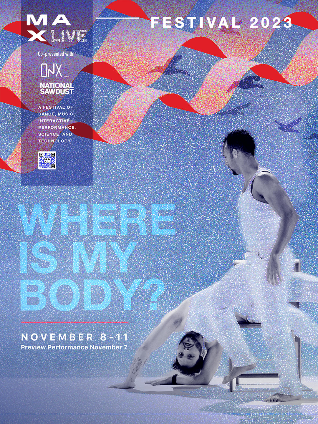 MAXlive 2023 Festival - Where is My Body?
