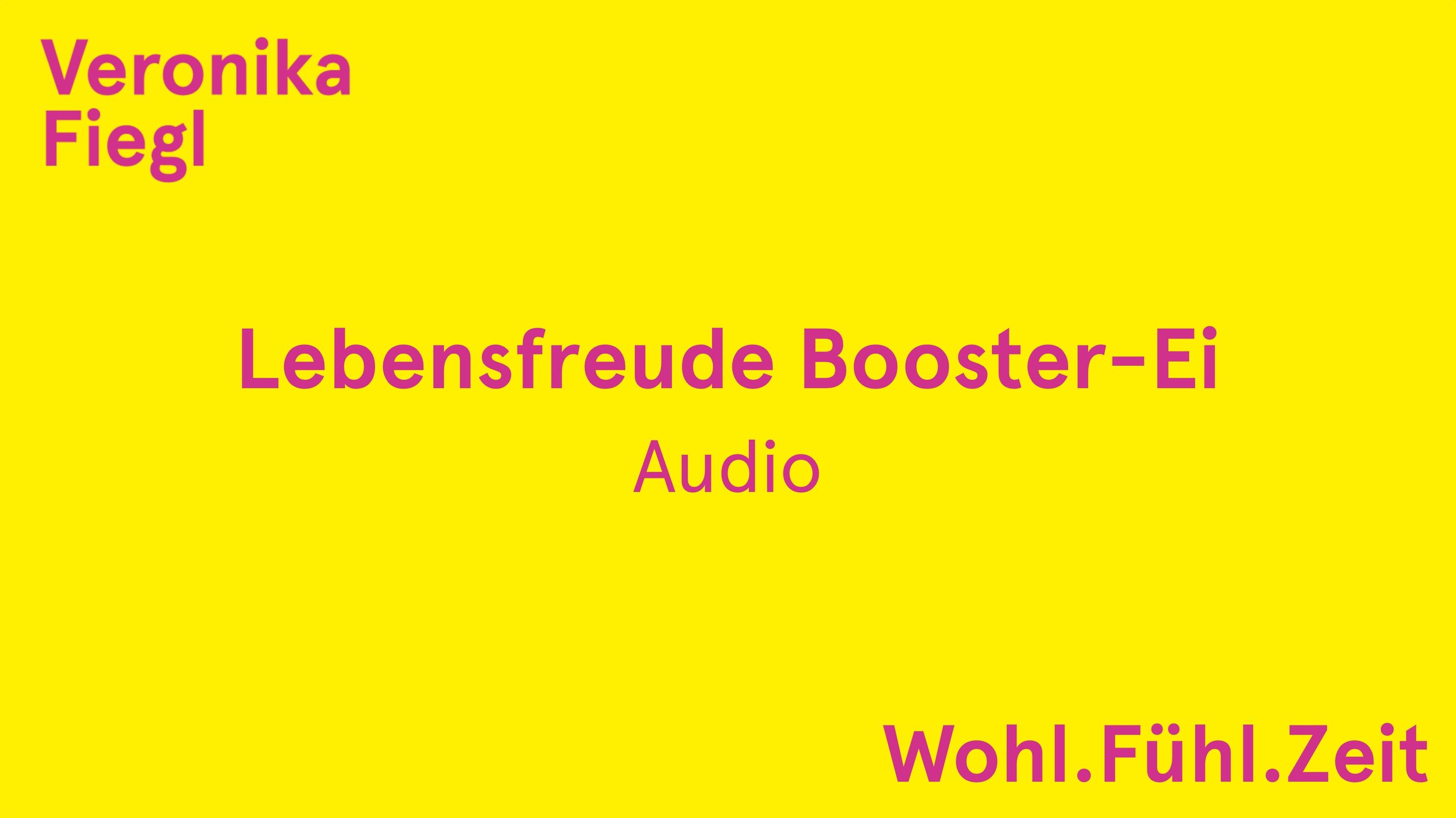 6. Audio: Lebensfreude Booster Ei (1:17)