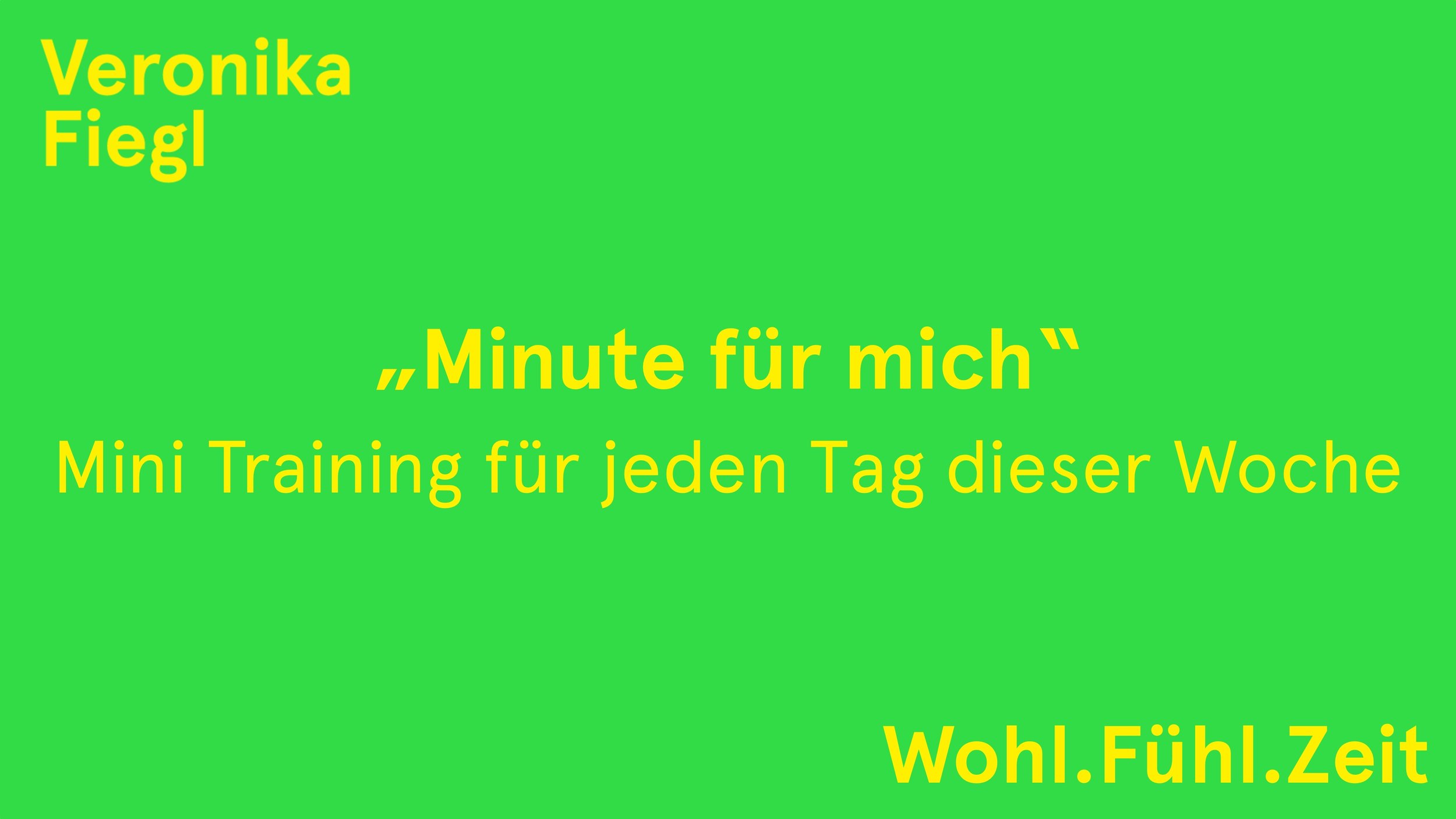 8. „Minute für mich“ (Mini Training für jeden Tag dieser Woche) (1:14)