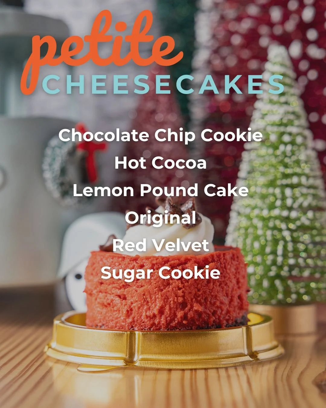 December flavors are here! Stop in for a slice of holiday cheer. ❄️

Petites
🍪 Chocolate Chip Cookie 
☕️ Hot Cocoa 
🍋 Lemon Pound Cake 
🧁 Original 
❣️ Red Velvet 
⚪️ Sugar Cookie 

Slices 
🍌 Banana Pudding
🍒 Cherry Pie
🍰 Gooey Butter Cake 
🧡 O