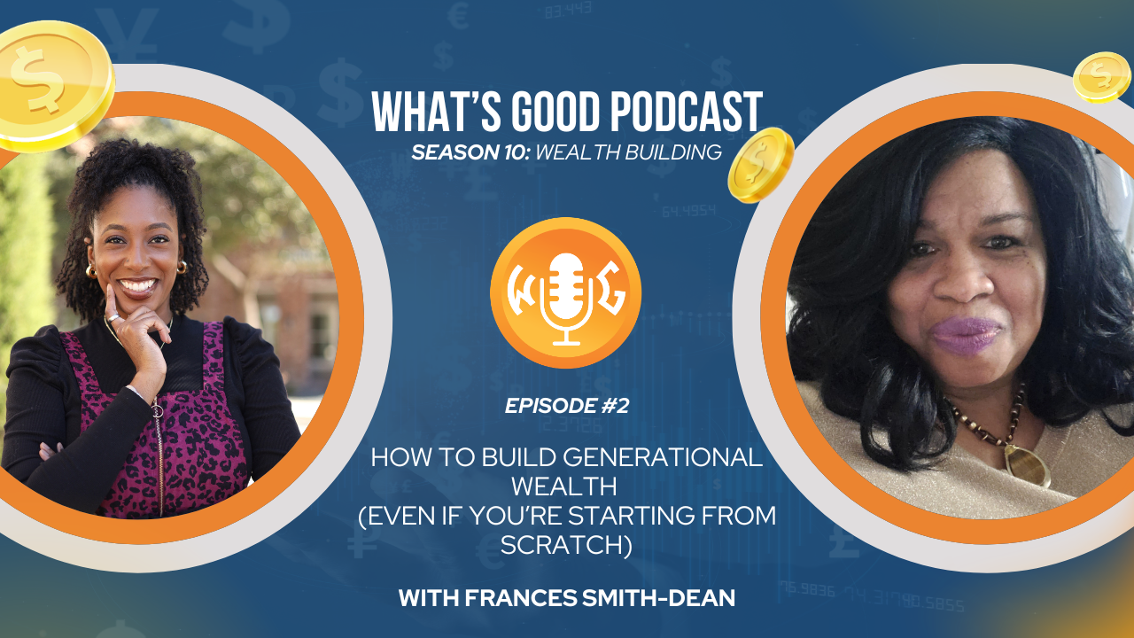The Wealth Blueprint: Financial Management Lessons from Frances Smith-Dean