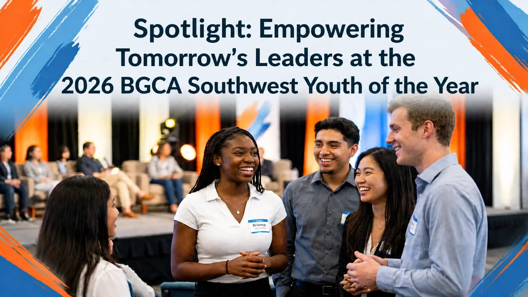 Spotlight: Empowering Tomorrow’s Leaders at the 2026 BGCA Southwest Youth
